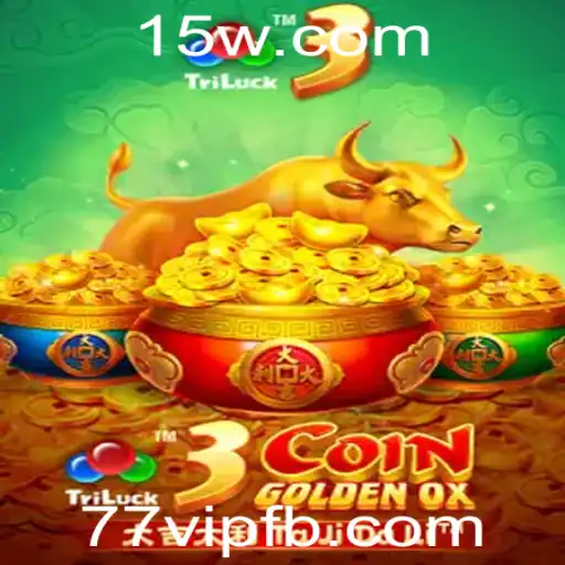Explorando o Fascinante Mundo de 3CoinGoldenOX com o Selo 77vip